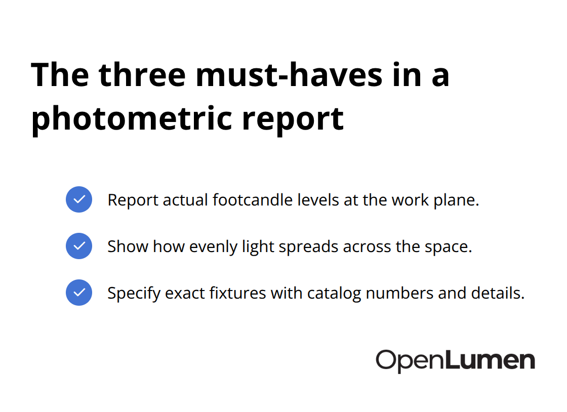 Checklist of three non-negotiable photometric report components